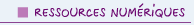 Ressources numériques