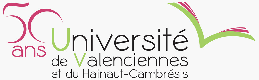 Les 50 ans de l’Université de Valenciennes et du Hainaut-Cambrésis Les 50 ans de l’Université de Valenciennes et du Hainaut-Cambrésis
