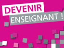 DEVENIR ENSEIGNANT