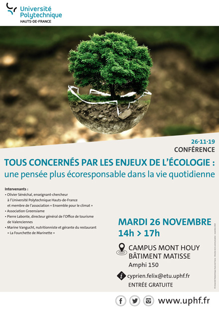 [CONFÉRENCE] Tous concernés par les enjeux de l'écologie > Mardi 26 novembre 2019 de 14h à 17h | Campus Mont Houy - Bâtiment Matisse (FLLASH) - Amphithéâtre A150